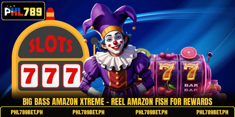 Big Bass Amazon Xtreme - Reel Amazon Fish For Rewards