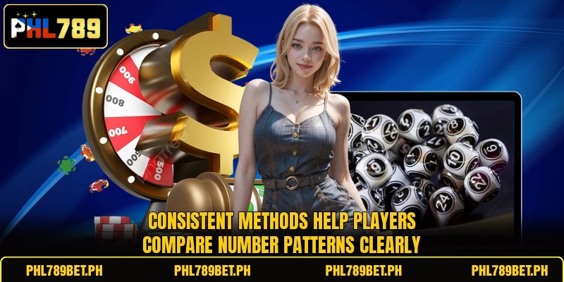 Consistent methods help players compare number patterns clearly Consistent methods help players compare number patterns clearly