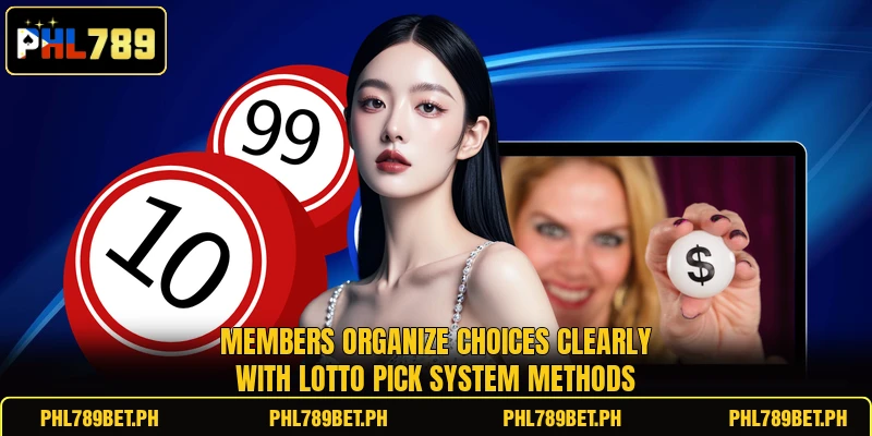 Members organize choices clearly with Lotto Pick System methods Members organize choices clearly with Lotto Pick System methods