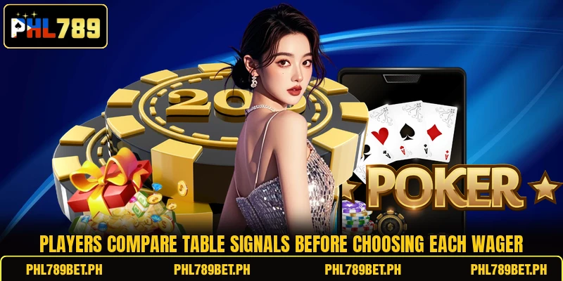 Players compare table signals before choosing each wager Players compare table signals before choosing each wager