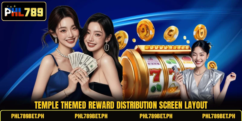 Temple themed reward distribution screen layout Temple themed reward distribution screen layout